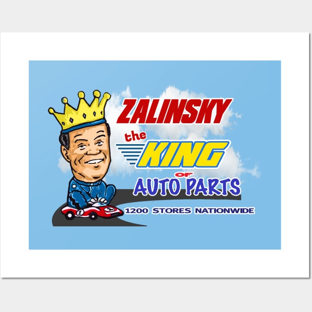 Zalinsky The King Of Auto Parts. Wall Art by NineBlack